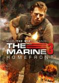  3, The Marine 3: Homefront - , ,  - Cinefish.bg