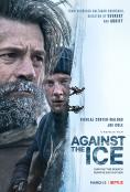  , Against the Ice